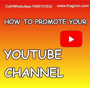 How To Promote your Youtube Channel